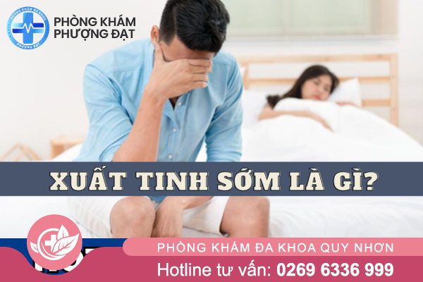 Xuất tinh sớm là gì?