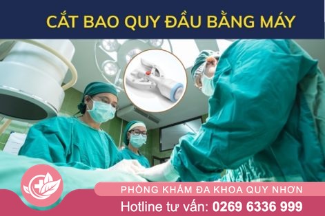 Cắt bao quy đầu bằng máy có hiệu quả và an toàn không?
