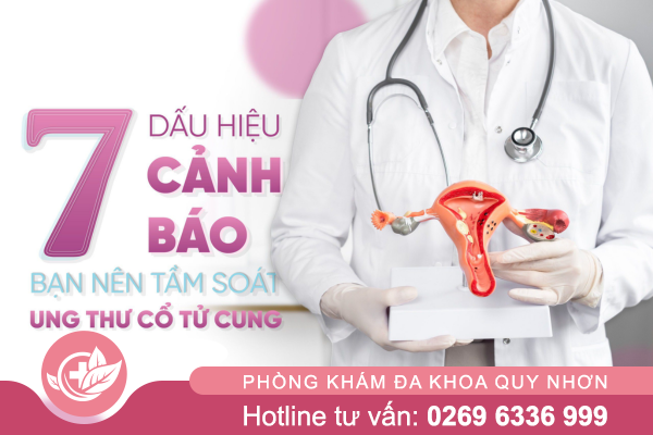 7 dấu hiệu cảnh báo bạn nên tầm soát ung thư cổ tử cung