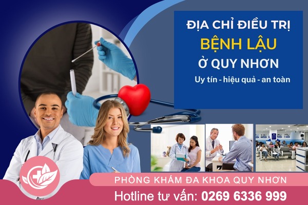 Địa chỉ điều trị bệnh lậu ở Quy Nhơn uy tín hiệu quả