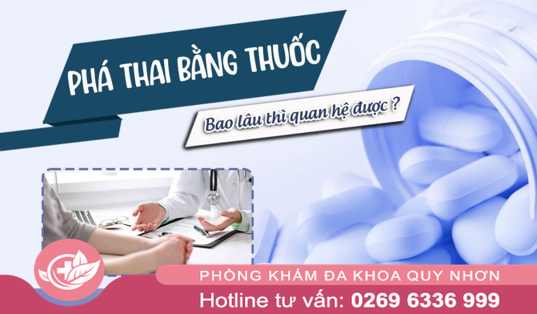 Phá thai bằng thuốc bao lâu thì quan hệ được?